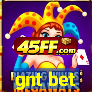 gnt bet